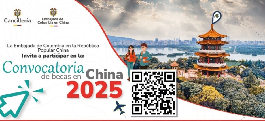 Gobierno de la República Popular China ofrece becas para estudios de maestría y doctorado a ciudadanos colombianos