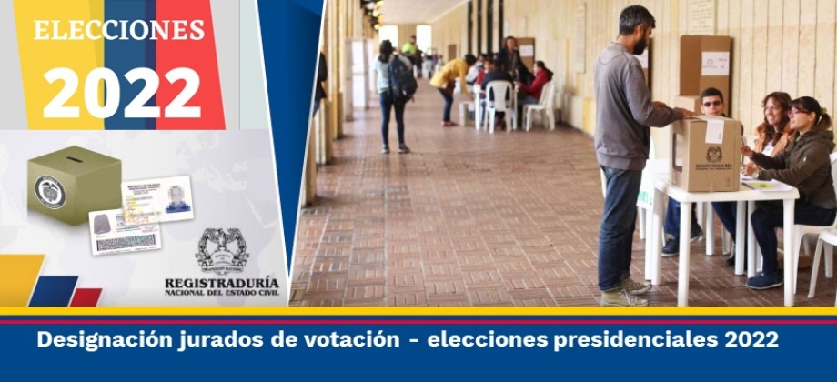 Embajada de Colombia en la R.P China publica el Acto Administrativo con la designación de jurados de votación para la elección de Presidente y Vicepresidente