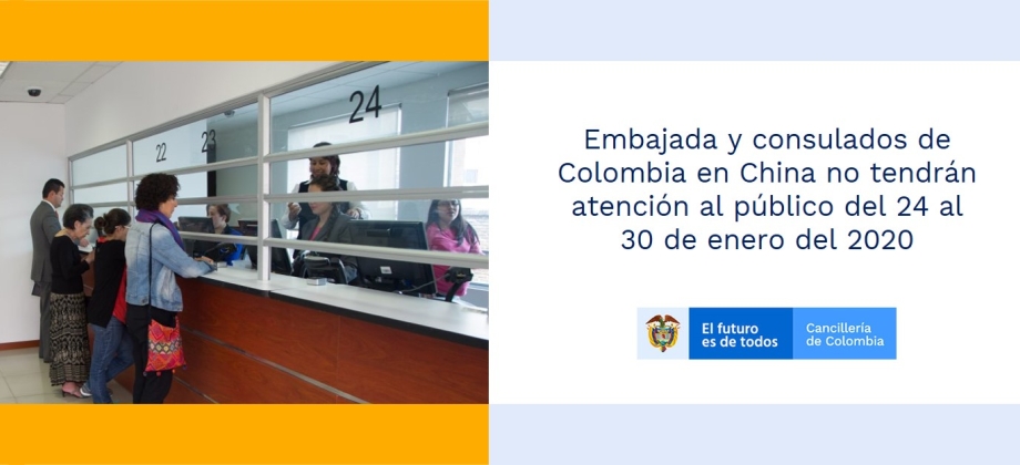 Embajada y consulados de Colombia en China no tendrán atención al público del 24 al 30 de enero del 2020